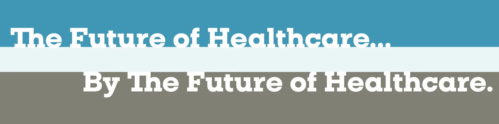 Healthcare in the Future